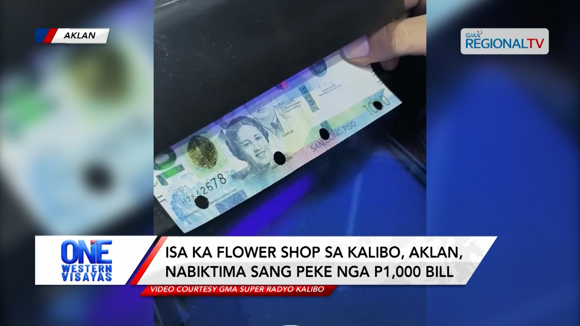 Isa ka flower shop sa Kalibo, Aklan, nabiktima sang peke nga P1,000 bill | One Western Visayas
