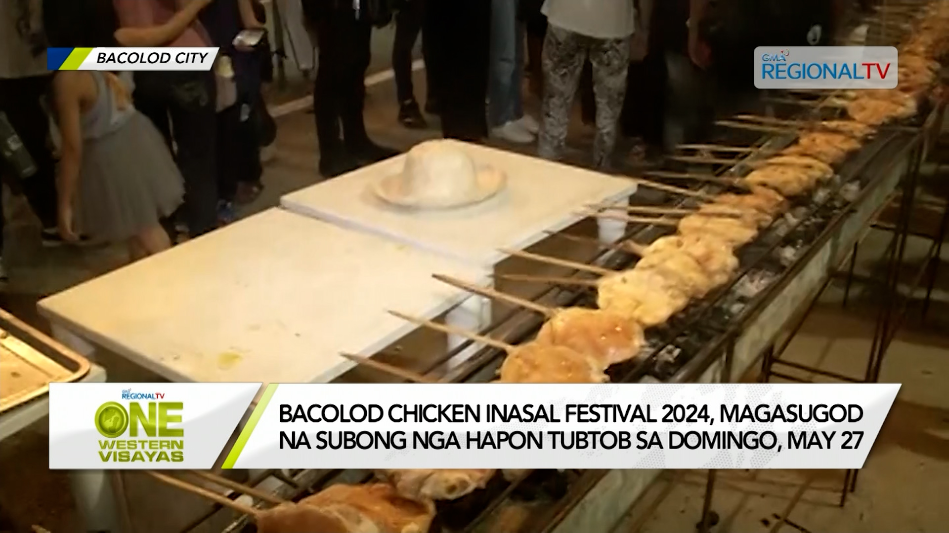Bacolod Chicken Inasal Festival 2024, nagsugod na  tubtob sa Domingo, May 27