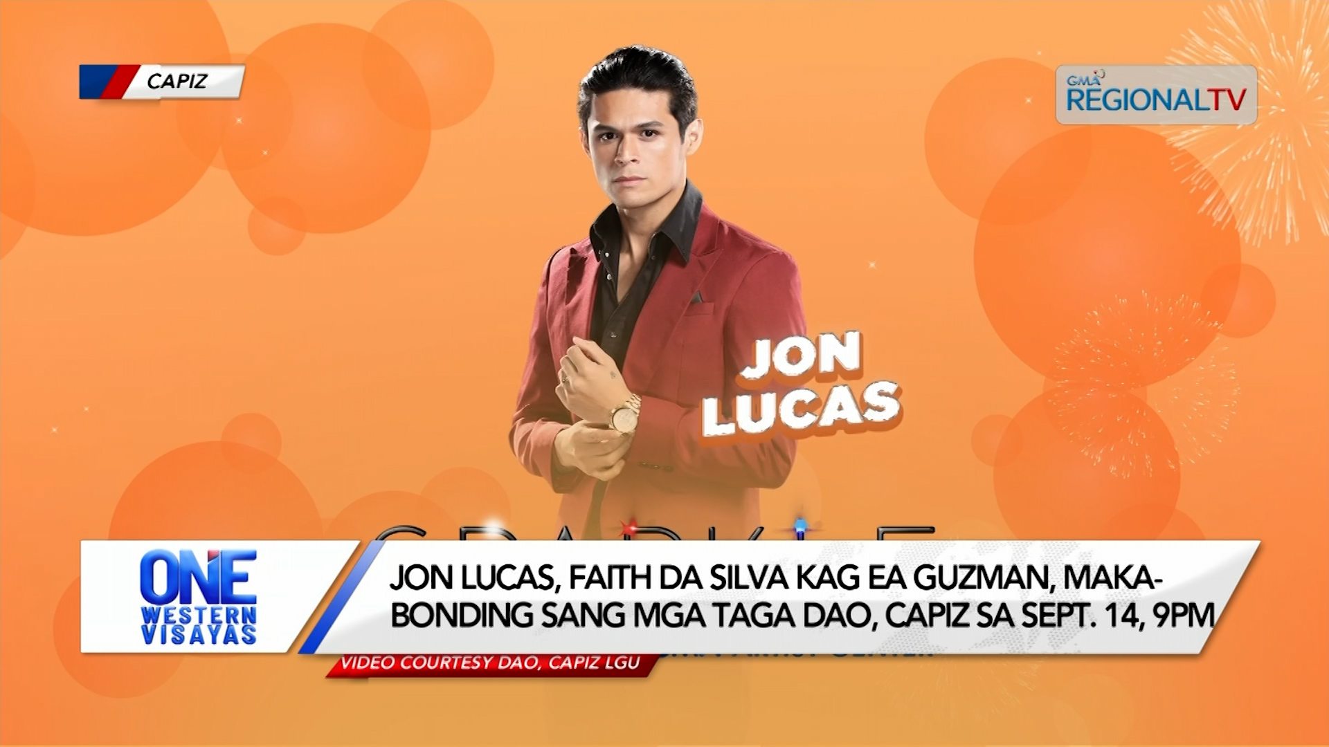 Jon Lucas, Faith da Silva kag EA Guzman, sa Dao, Capiz sa Sept. 14, 9pm