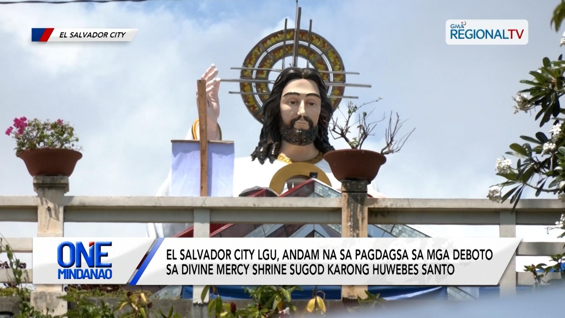 El Salvador City LGU, andam na sa pagdagsa sa Divine Mercy Shrine