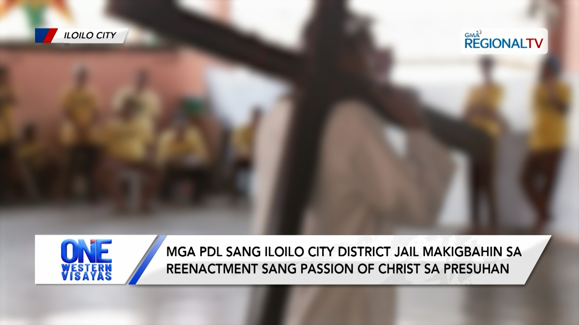 Mga PDL sang Iloilo City Jail makigbahin sa reenactment sang passion of Christ