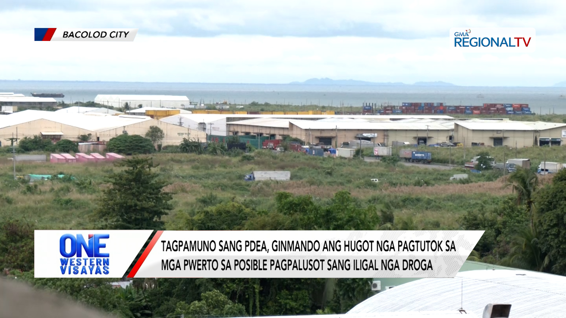 PDEA, hugot nga tutukan ang mga pwerto sa posible pagpalusot sang illegal drugs| One Western Visayas
