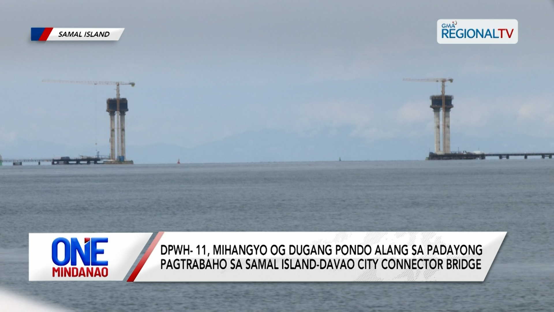 DPWH- 11, mihangyo og dugang pondo I One Mindanao