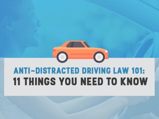 Anti-Distracted Driving Act 101: 11 things you need to know