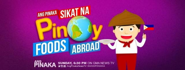'Ang Pinaka' lists down the most famous Pinoy dishes abroad | GMA News ...