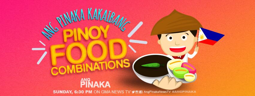 'Ang Pinaka' lists down the weirdest Pinoy food combinations | GMA News ...