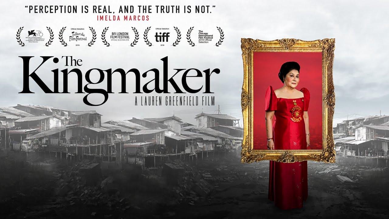 ‘The Kingmaker’ is now streaming free on YouTube, Vimeo GMA News Online