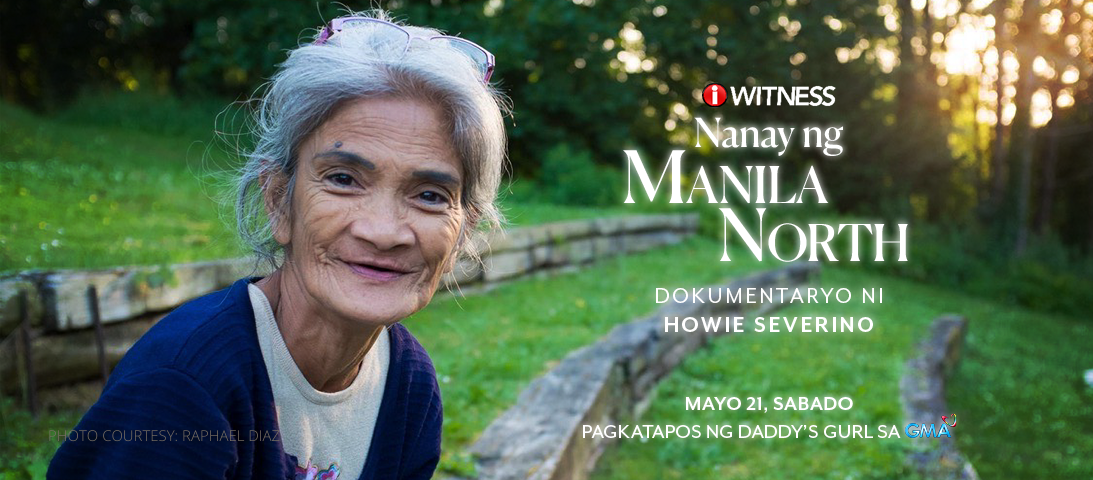 'Nanay ng Manila North', dokumentaryo ni Howie Severino, ngayong Sabado sa 'I-Witness'