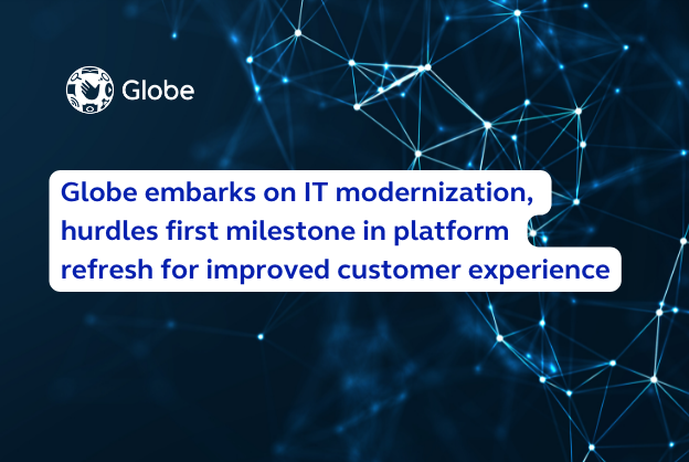 Globe embarks on IT modernization, hurdles first milestone in platform refresh for improved customer experience