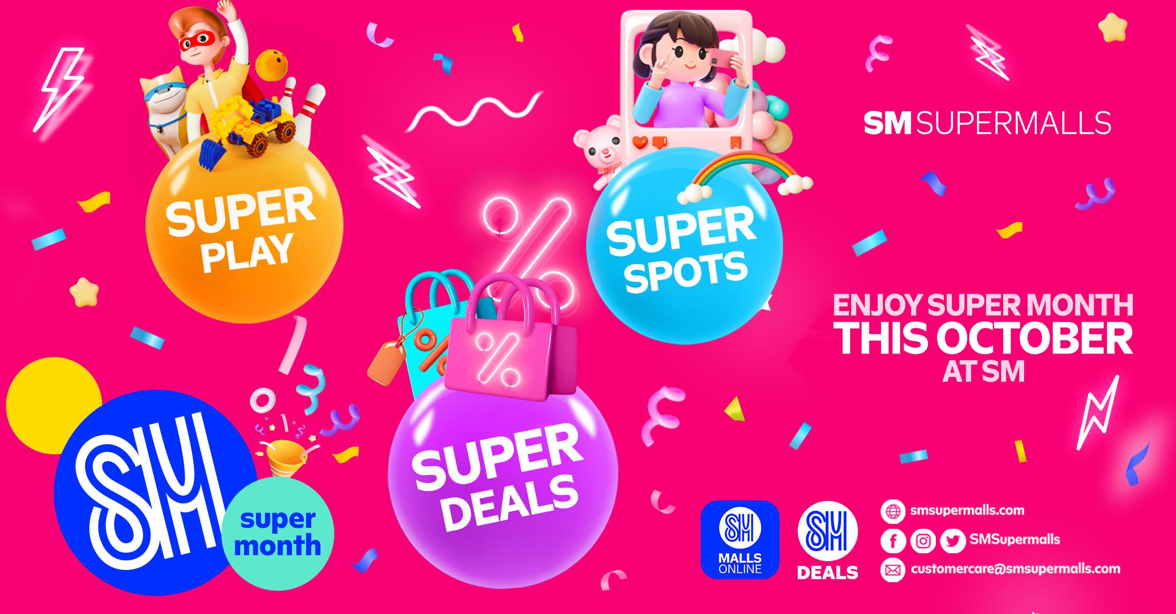 It’s Super Month at SM! 