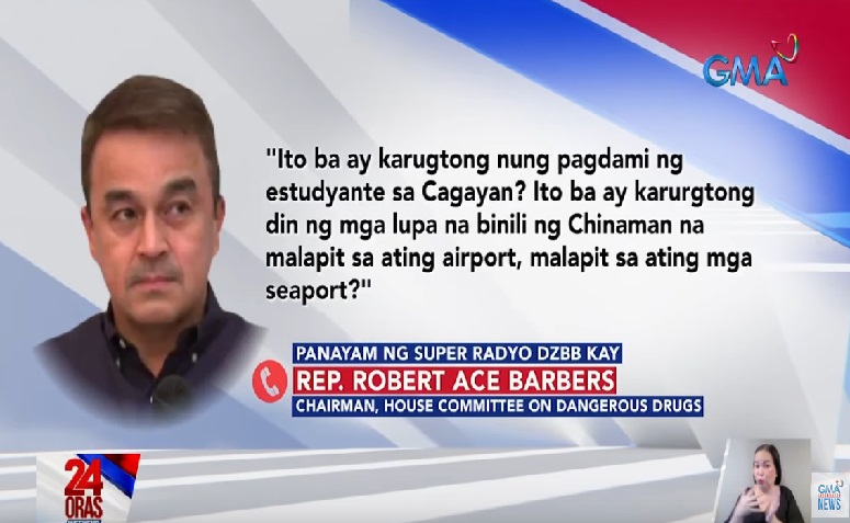 Rep. Barbers, ipinagtataka rin ang dami ng Chinese students sa Cagayan: 'Bakit ba lahat sila nandidiyan?' thumbnail