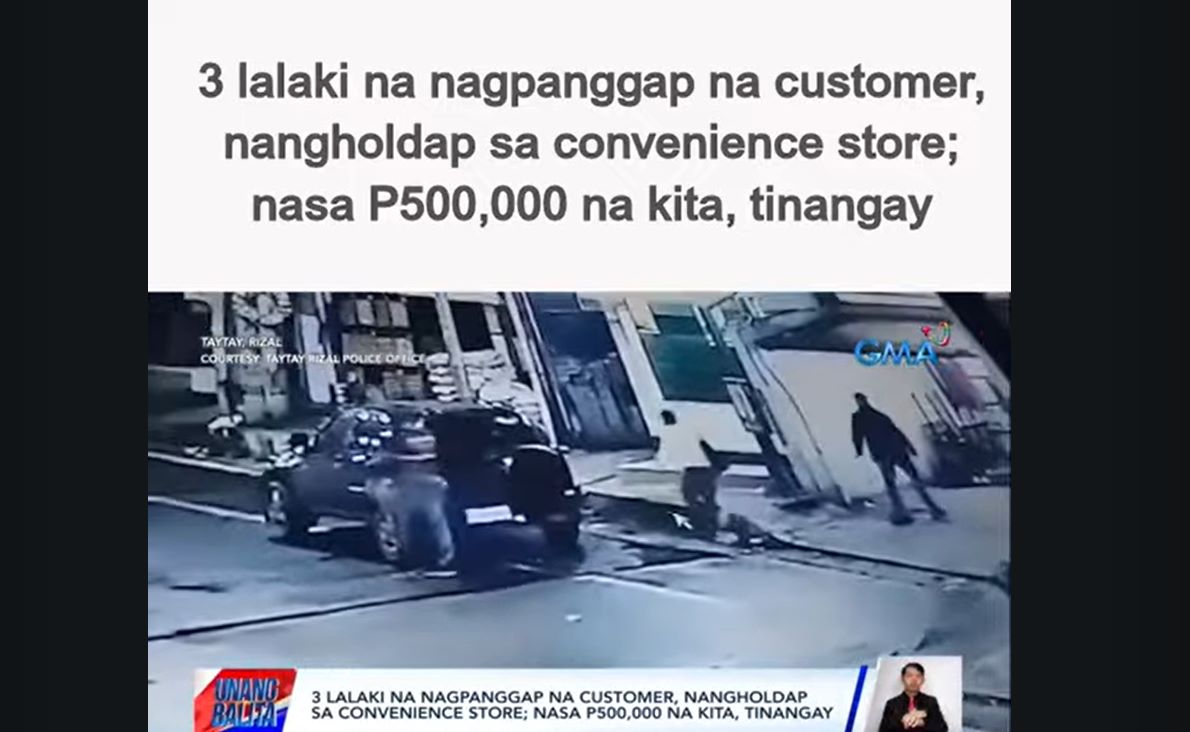 3 lalaking nagpanggap na customer, nangholdap sa convenience store sa Rizal; nasa P500K na kita, tinangay thumbnail