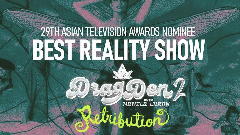 'Drag Den' S2 is nominated at the Asian TV Awards for Best Reality Show