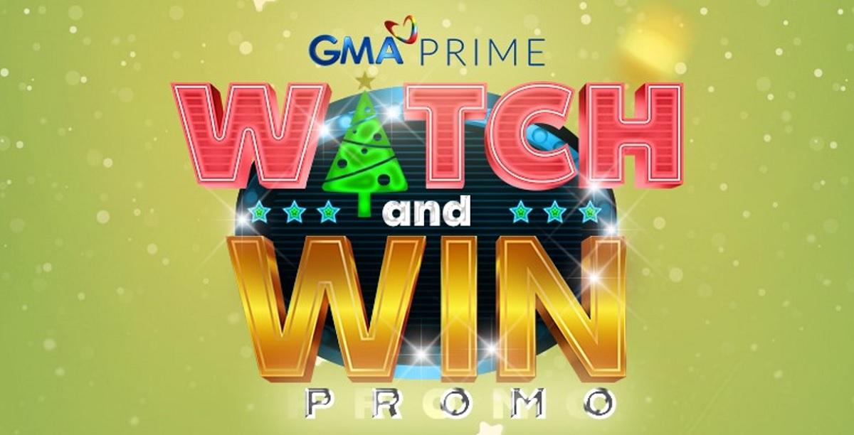 GMA Prime Watch and Win Promo 