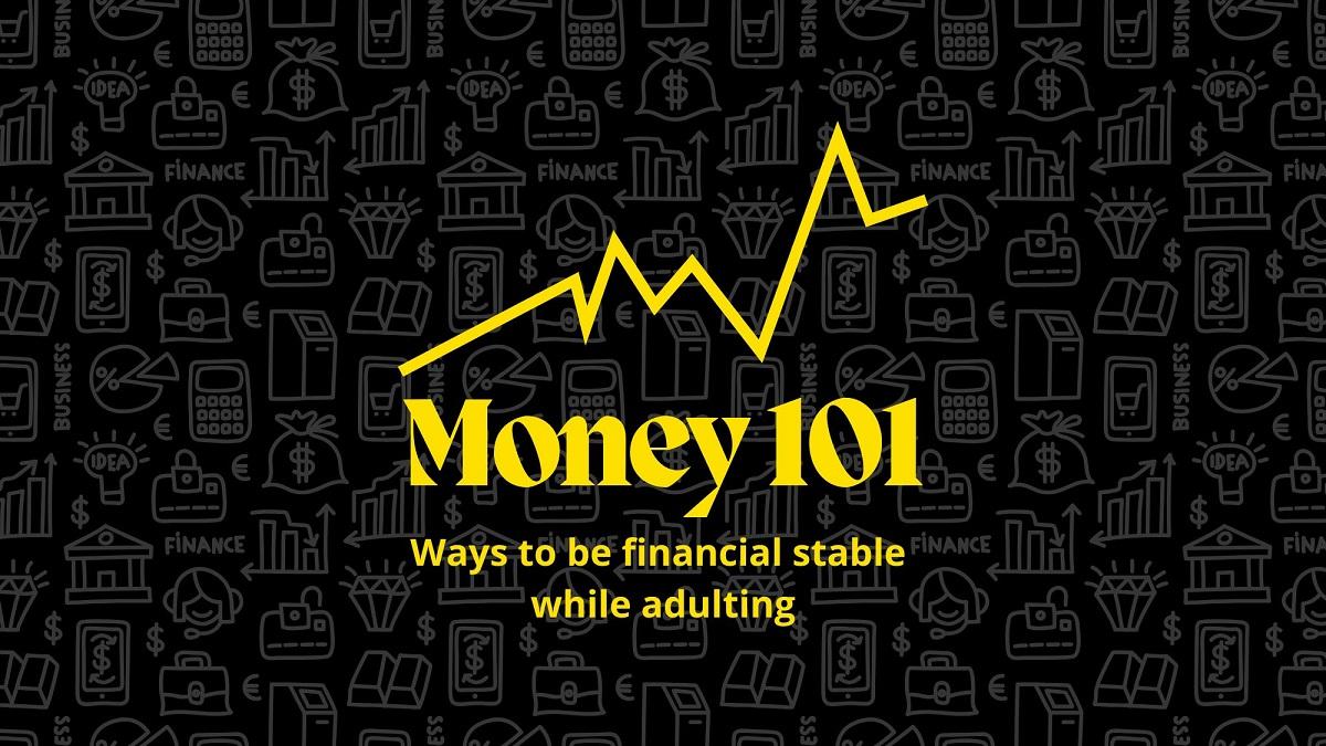 Ways to be financial stable while adulting
