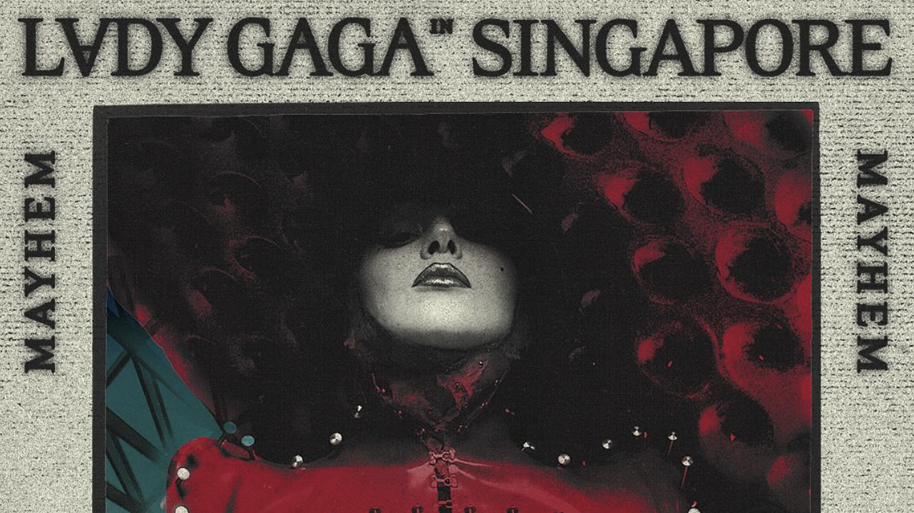 Lady Gaga to hold concerts in Singapore, her only stop in Southeast Asia