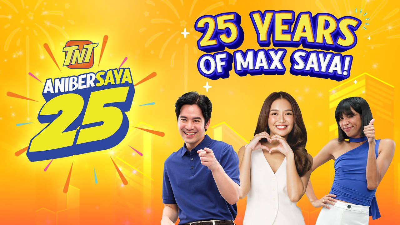 TNT celebrates 25 years of bringing ‘MAX’ saya to millions of Filipinos
