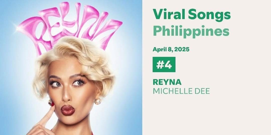 Michelle Dee’s ‘Reyna’ climbs to No. 4 on Spotify’s Viral Songs Philippines