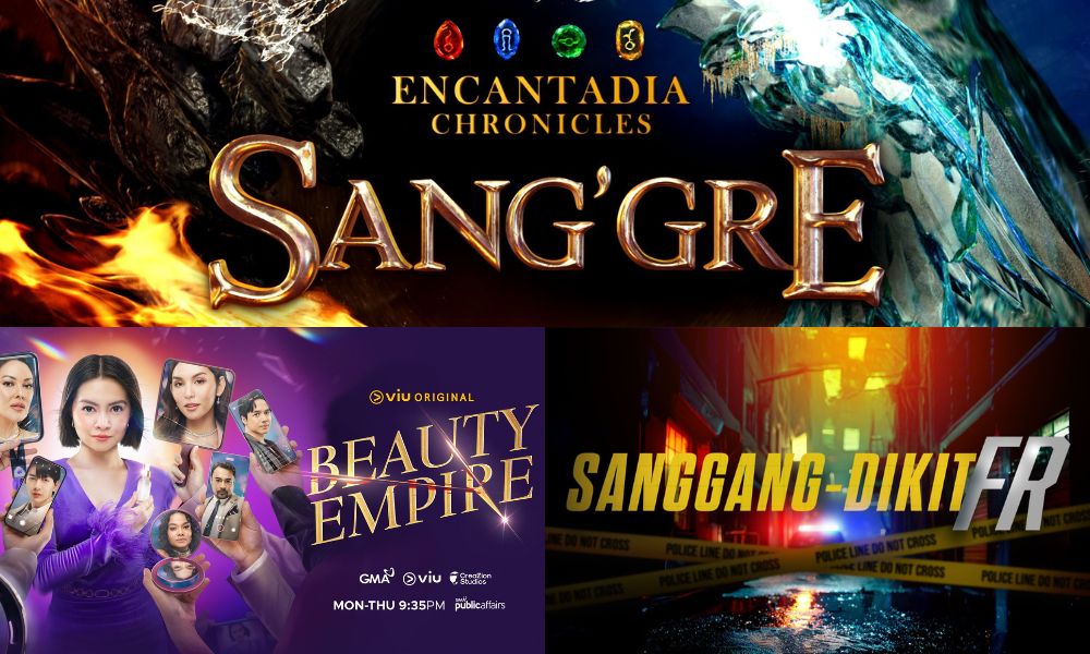 Triple Win: 'Encantadia Chronicles: Sang’gre,' 'Sanggang Dikit FR,' 'Beauty Empire' Captivate Primetime Viewers