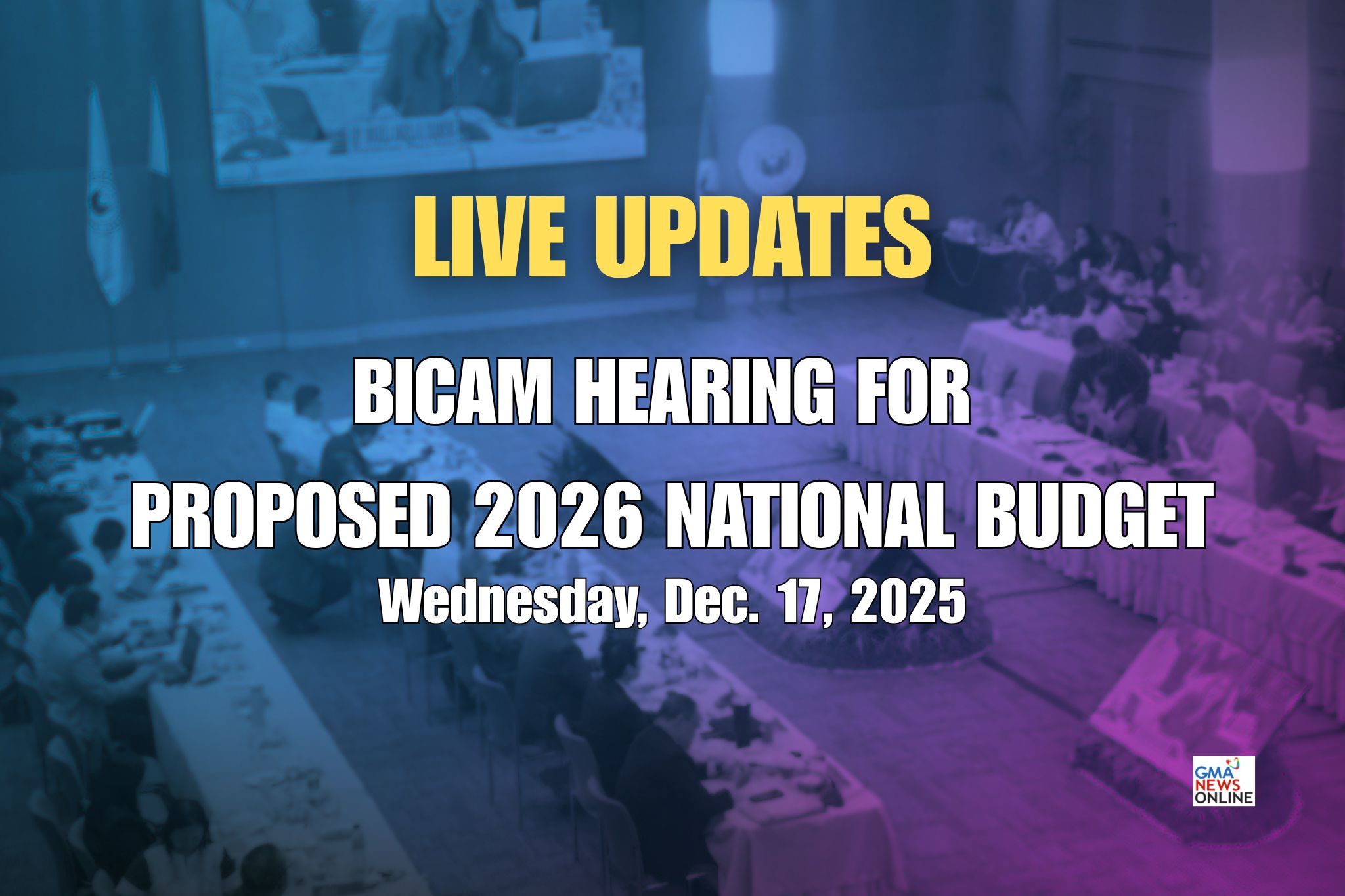 Live updates: Bicam hearing for proposed 2026 national budget (Dec. 17, 2025)