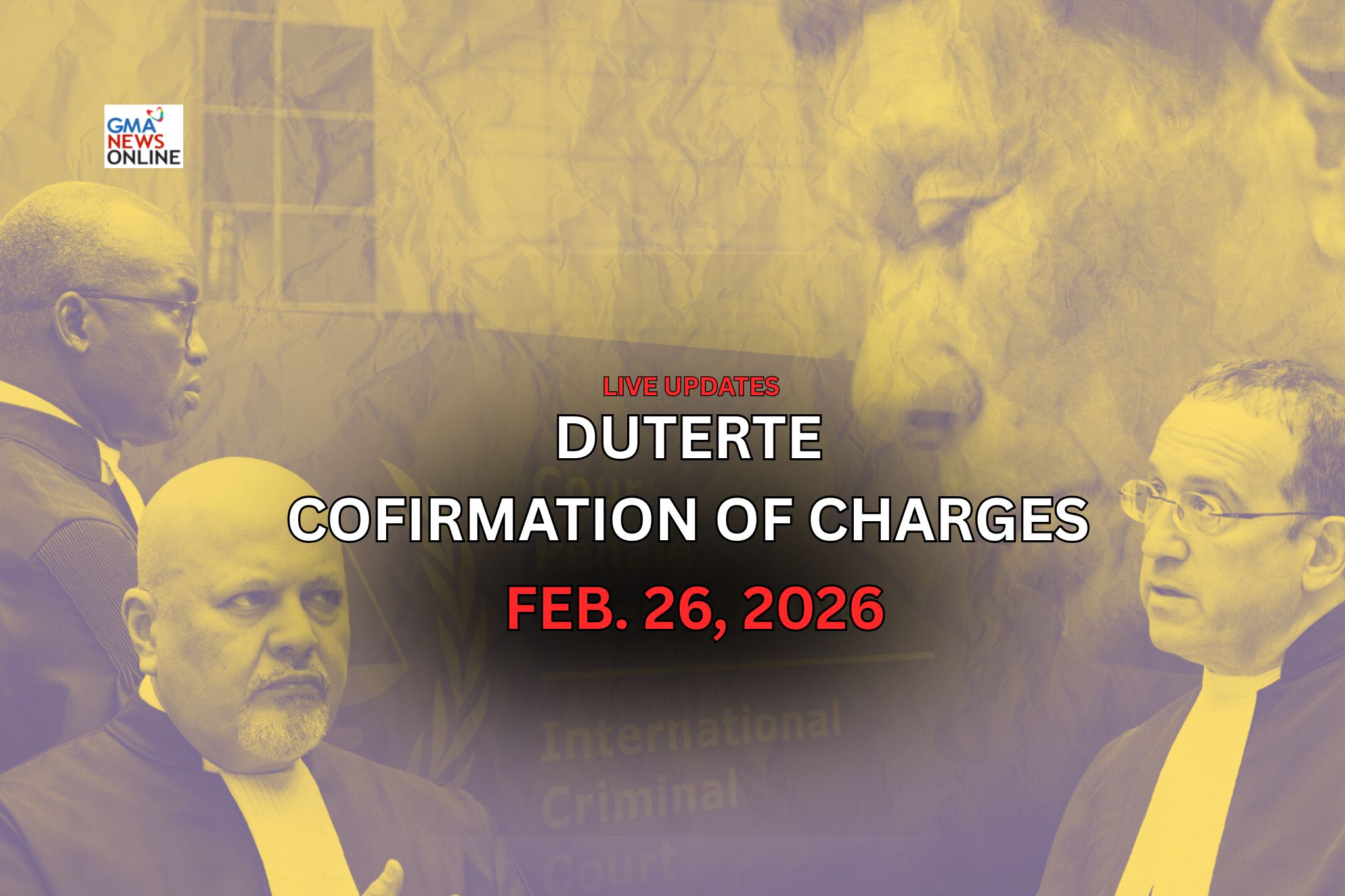 LIVE UPDATES: Rodrigo Duterte confirmation of charges hearing at ICC (Feb. 26, 2026)