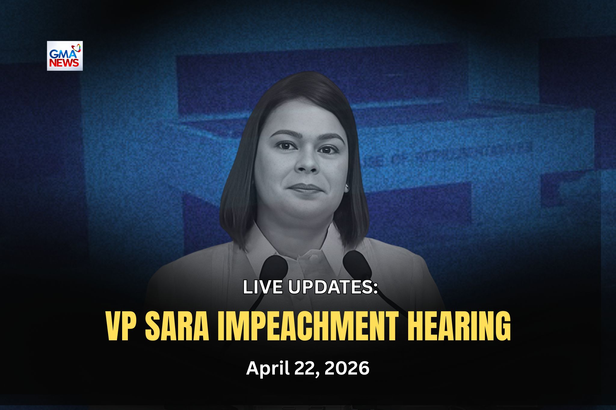LIVE UPDATES: VP Sara Duterte impeachment hearing (April 22, 2026)