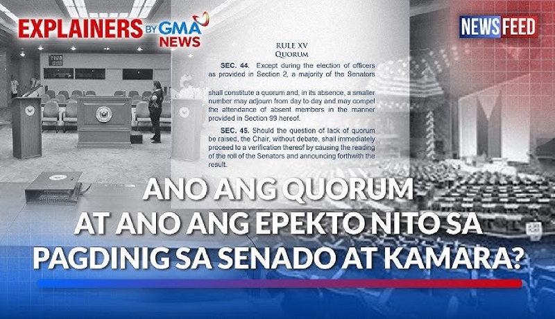Ano ang ‘kapangyarihang’ taglay ng quorum sa trabaho ng Senado at Kamara?