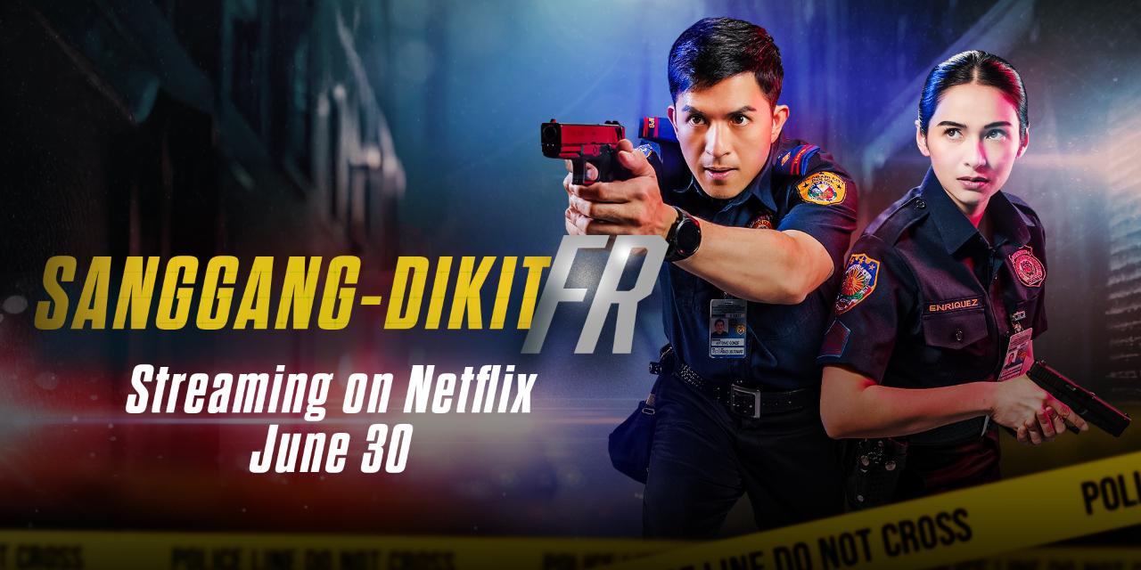 'Sanggang Dikit FR' debuts on Netflix Philippines on June 30