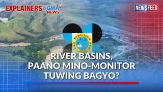 EXPLAINER: How PAGASA monitors river basins to prepare for floods 