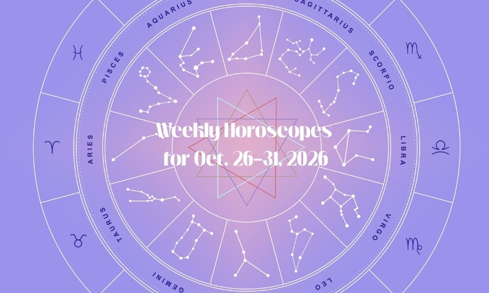 Your horoscopes for Oct. 26-31, 2026: 